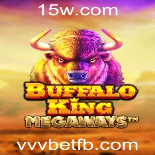 Descubra o Mundo Emocionante de BuffaloKing no vvvbet